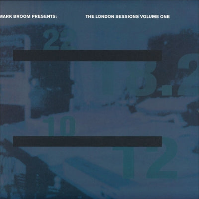 MARK BROOM - The London Sessions Vol One