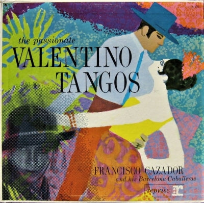 FRANCISCO CAZADOR AND HIS BARCELONA CABALLEROS - The Passionate Valentino Tangos