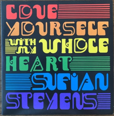 SUFJAN STEVENS - Love Yourself / With My Whole Heart