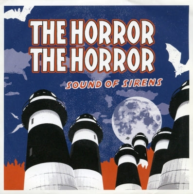 THE HORROR THE HORROR - Sound Of Sirens / Twice In A Lifetime