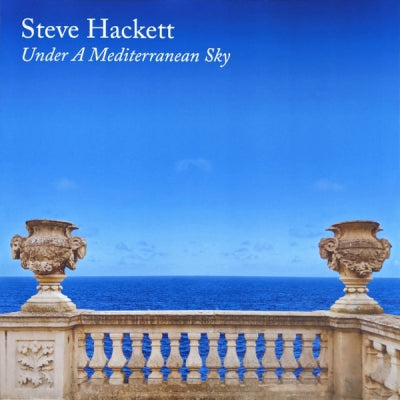 STEVE HACKETT - Under A Mediterranean Sky