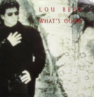 LOU REED - What's Good / The Room