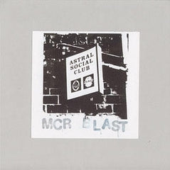 ASTRAL SOCIAL CLUB - MCR Blast