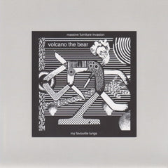 VOLCANO THE BEAR - My Favourite Lungs / Massive Furniture Invasion