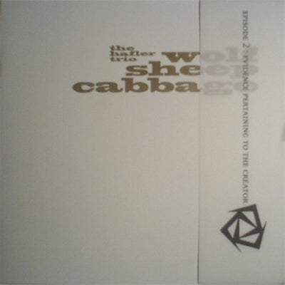 THE HAFLER TRIO - Wolf Sheep Cabbage (Evidence Pertaining To The Creator)