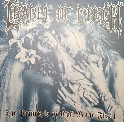 CRADLE OF FILTH - The Principle Of Evil Made Flesh