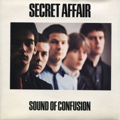 SECRET AFFAIR - Sound Of Confusion / Take It Or Leave It.