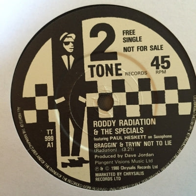RODDY RADIATION & THE SPECIALS FEATURING PAUL HESKETT / NEVILLE STAPLES AKA JUDGE ROUGHNECK - Braggin' & Tryin' Not To Lie / Rude Boys Outa Jail