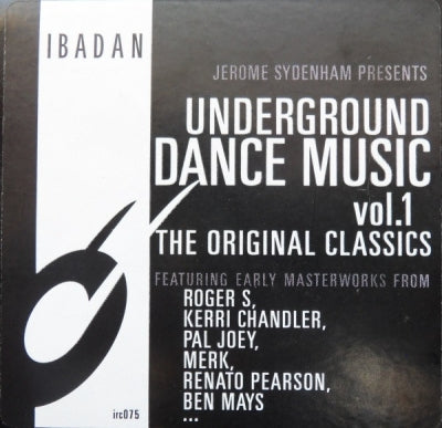JEROME SYDENHAM - Underground Dance Music Vol. 1 (The Original Classics)