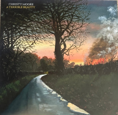 CHRISTY MOORE - A Terrible Beauty