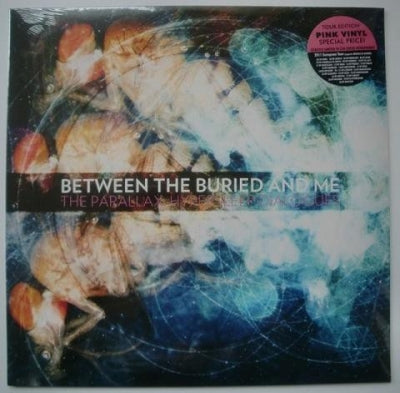 BETWEEN THE BURIED AND ME - The Parallax: Hypersleep Dialogues