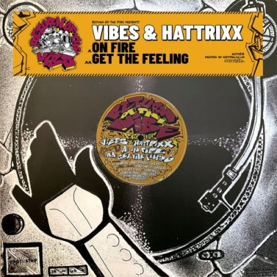 VIBES & HATTRIXX - On Fire / Get The Feeling