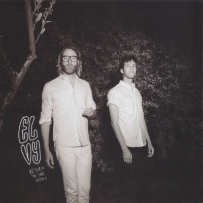 EL VY - Return To The Moon