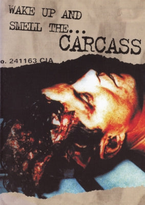 CARCASS - Wake Up And Smell The... Carcass