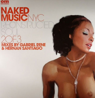 NAKED MUSIC NYC - Reconstructed Soul 2 Of 3