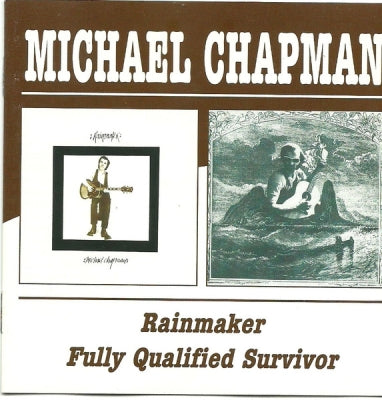 MICHAEL CHAPMAN - Rainmaker / Fully Qualified Survivor