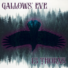 GALLOWS EVE - 13 Thorns