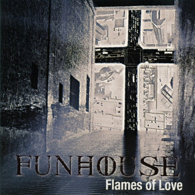 FUNHOUSE - flames of love