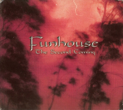 FUNHOUSE - The Second Coming