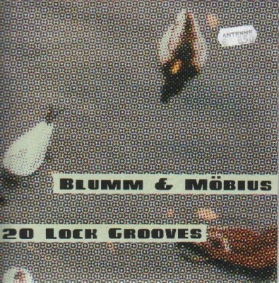 BLUMM & MöBIUS - 20 Lock Grooves