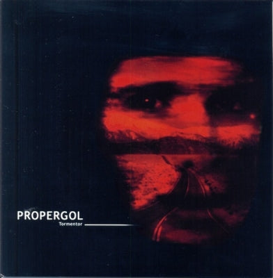 PROPERGOL - Tormentor