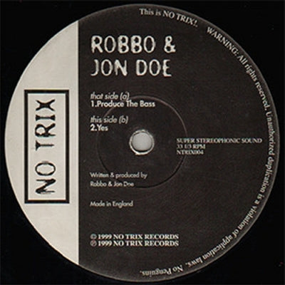 ROBBO &  JON DOE - Produce The Bass / Yes