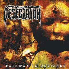 DESECRATION - Pathway To Deviance
