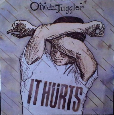 ONE THE JUGGLER - It Hurts