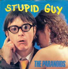 THE PARANOIDS - Stupid Guy / Road To Ruin
