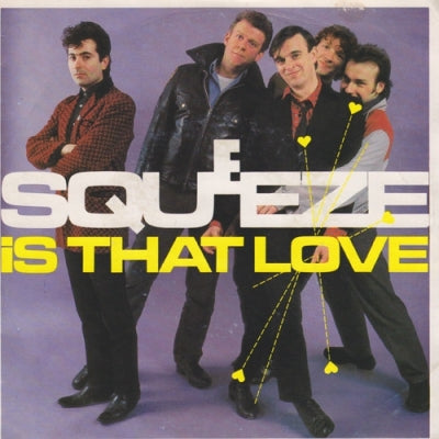 SQUEEZE - Is That Love