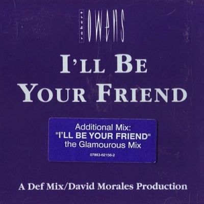 ROBERT OWENS - I'll Be Your Friend