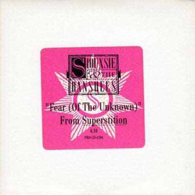 SIOUXSIE AND THE BANSHEES - Fear (Of The Unknown)