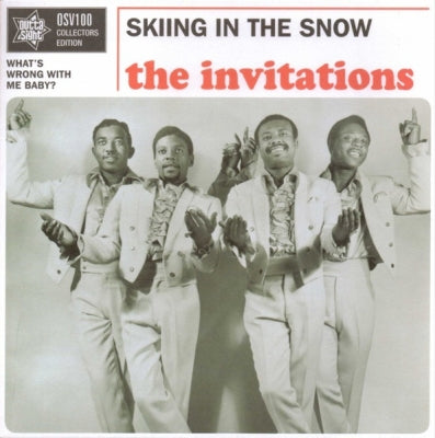 THE INVITATIONS - Skiing In The Snow / What's Wrong With Me Baby?