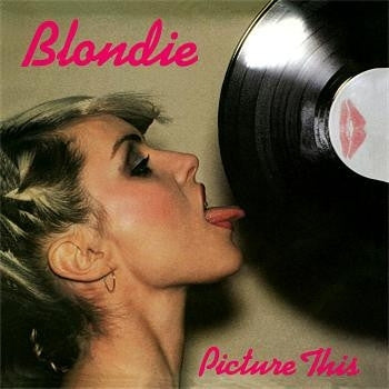 BLONDIE - Picture This / Fade Away (And Radiate).