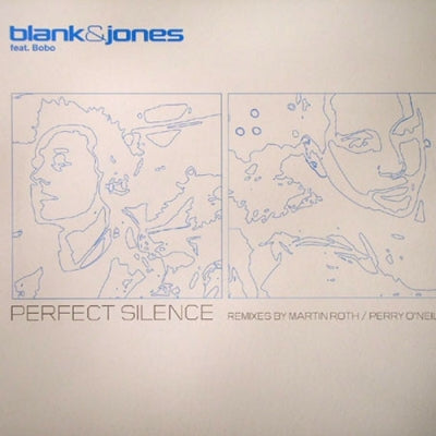 BLANK & JONES FEAT. BOBO - Perfect Silence (Remixes)