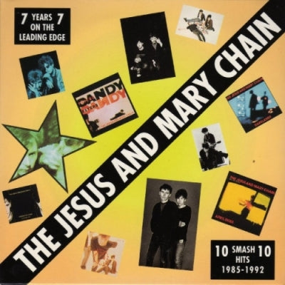 JESUS AND MARY CHAIN - 7 Years On The Leading Edge / 10 Smash Hits 1985 - 1992