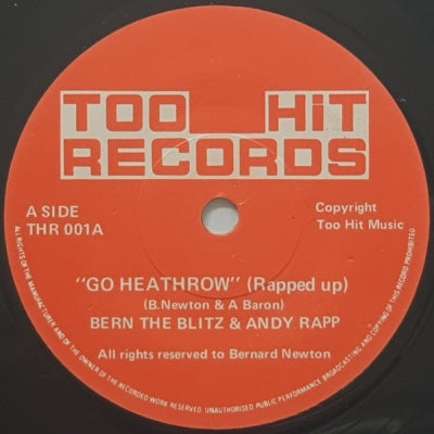 BERN THE BLITZ & ANDY RAPP - Go Heathrow (Rapped Up) / Go Heathrow (Unrapped)