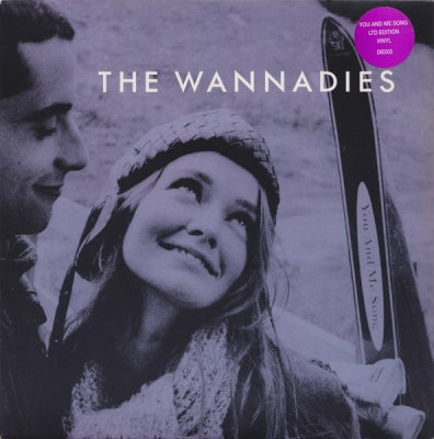WANNADIES - You And Me Song