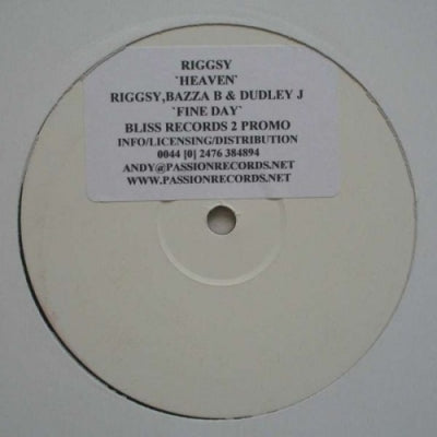 RIGGSY / RIGGSY, BAZZA B & DUDLEY J - Heaven / Fine Day