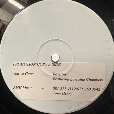 BASSLINE FEATURING LORRAINE CHAMBERS - You've Gone / Back To Bass-ics