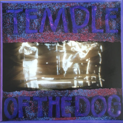 TEMPLE OF THE DOG - Temple Of The Dog