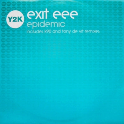 EXIT "EEE" - Epidemic (Remixes)