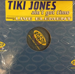 TIKI JONES - Ain't Got Time