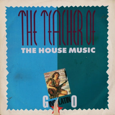 GINO LATINO - The Teacher Of The House Music