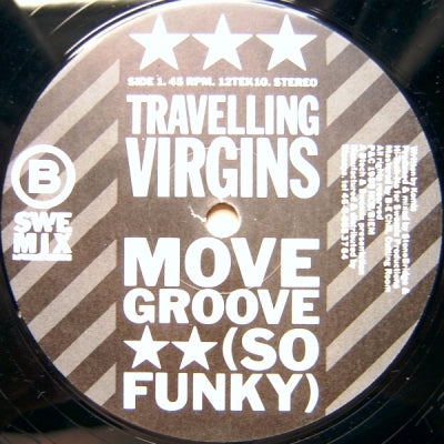 TRAVELLING VIRGINS - Move Groove (So Funky)