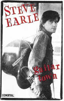 STEVE EARLE - Guitar Town