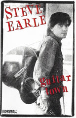 STEVE EARLE - Guitar Town