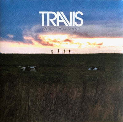 TRAVIS - Where You Stand
