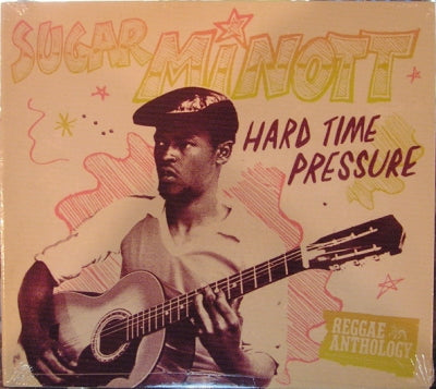 SUGAR MINOTT - Hard Time Pressure