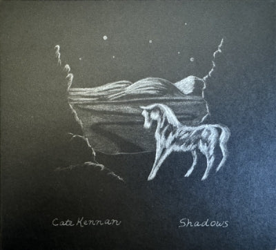 CATE KENNAN - Shadows